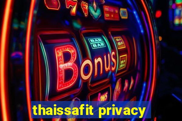 thaissafit privacy